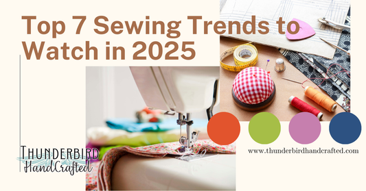 Top 7 Sewing Trends to Watch in 2025