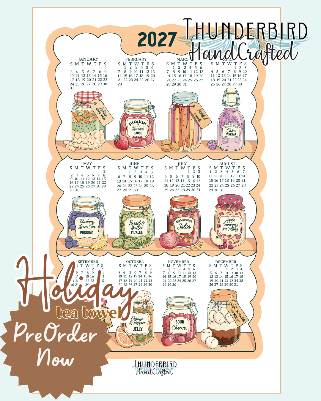 2027 Tea Towel Calendar — Pantry Preserves Collection PREORDER