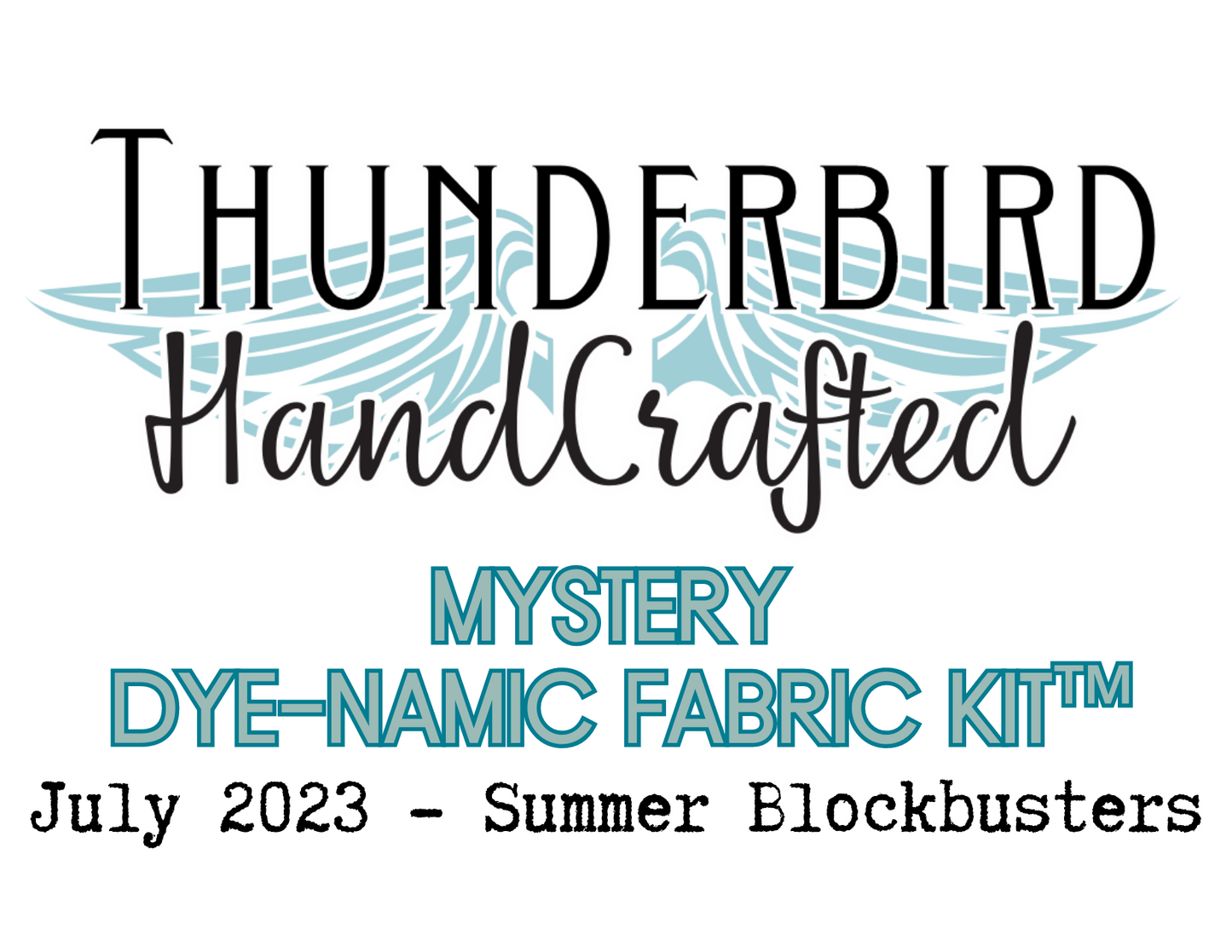 July 2023 Dye-Namic Fabric Kit™ - (Summer Blockbusters)