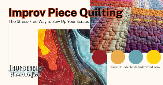 Improv Piece Quilting: The Stress-Free Way to Sew Up Your Scraps
