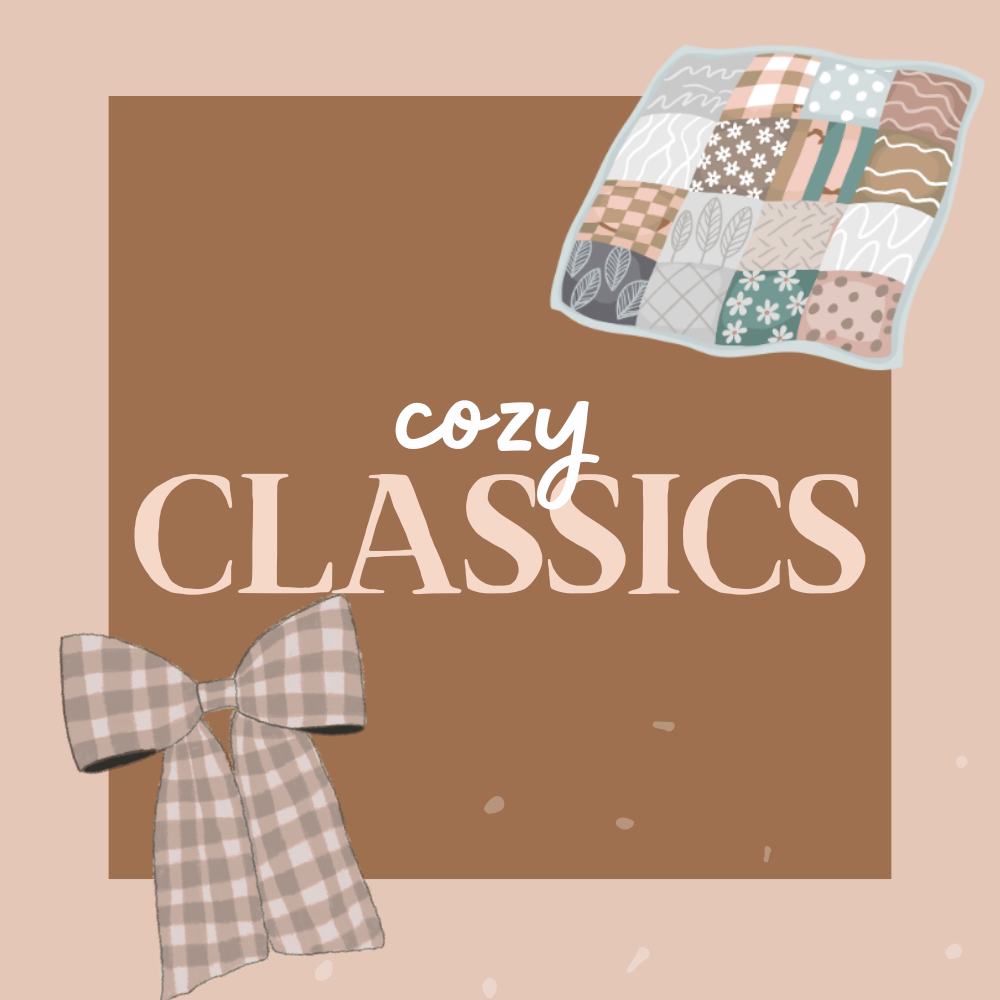 COZY CLASSICS