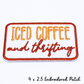 Thrifting & Iced Coffee Patch