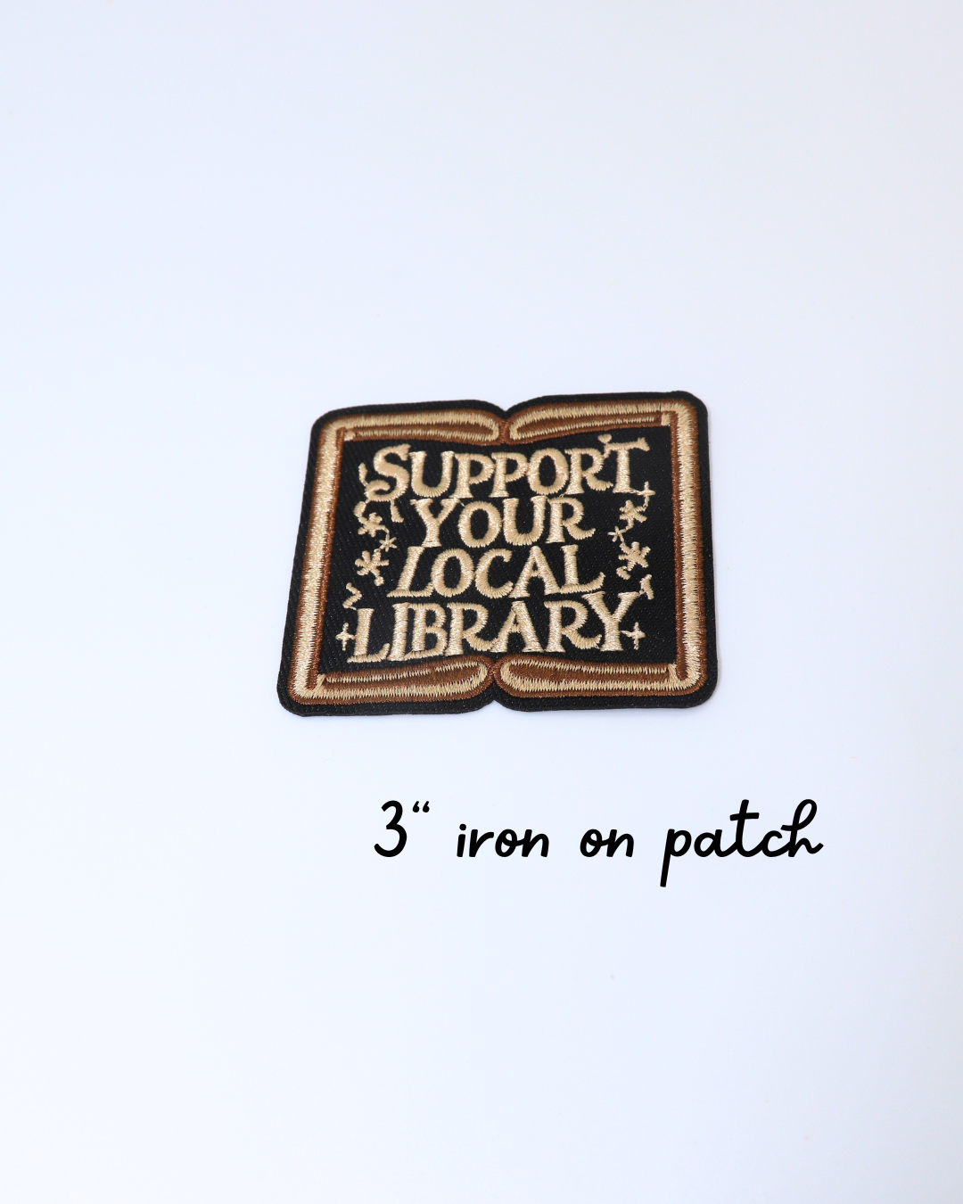 "Support Your Local Library" 3" Iron on Patch