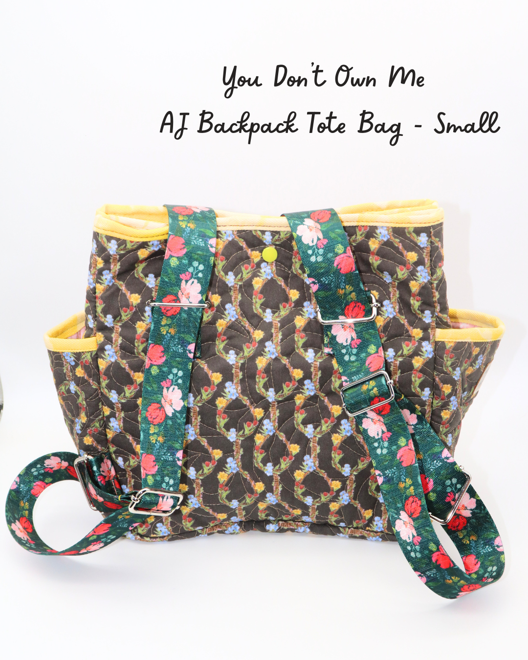 You Don't Own Me AJ Quilted Backpack Tote - Small Size