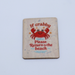 "If Crabby, Please Return to the Beach"Tag (Individual)