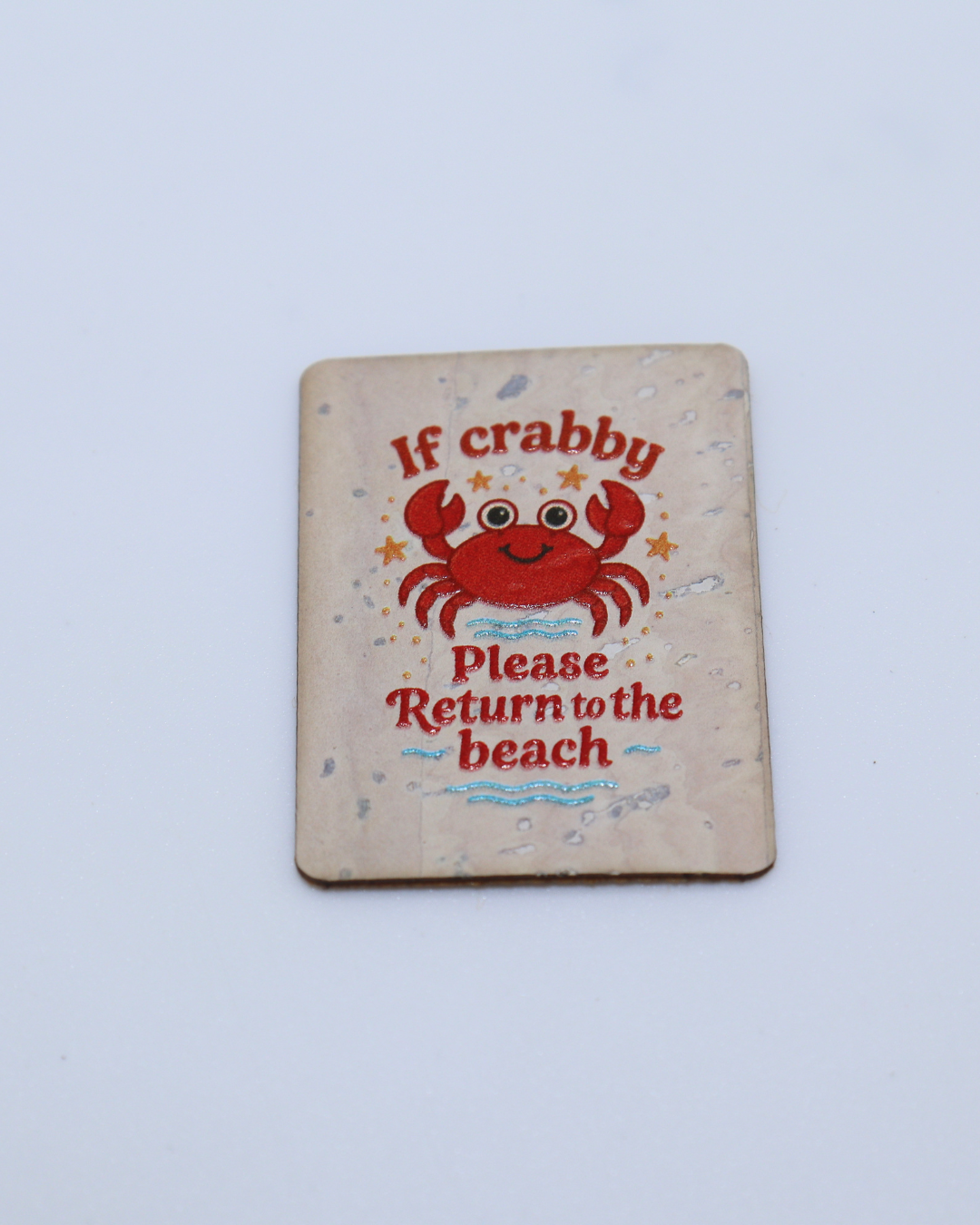 "If Crabby, Please Return to the Beach"Tag (Individual)